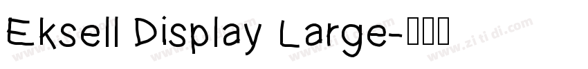 Eksell Display Large字体转换